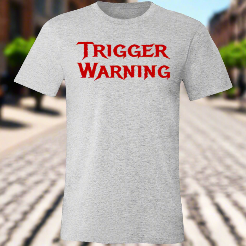Trigger Warning Jersey Short-Sleeve T-Shirt
