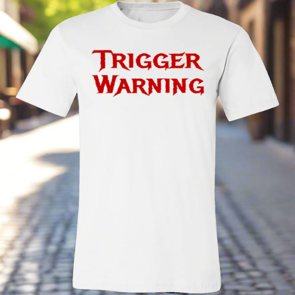 Trigger Warning Jersey Short-Sleeve T-Shirt