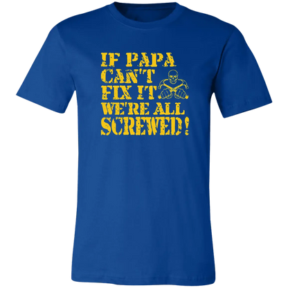 If Papa Can't Fix It... Jersey Short-Sleeve T-Shirt - T-Shirts True Royal / M Real Domain Streetwear Real Domain Streetwear