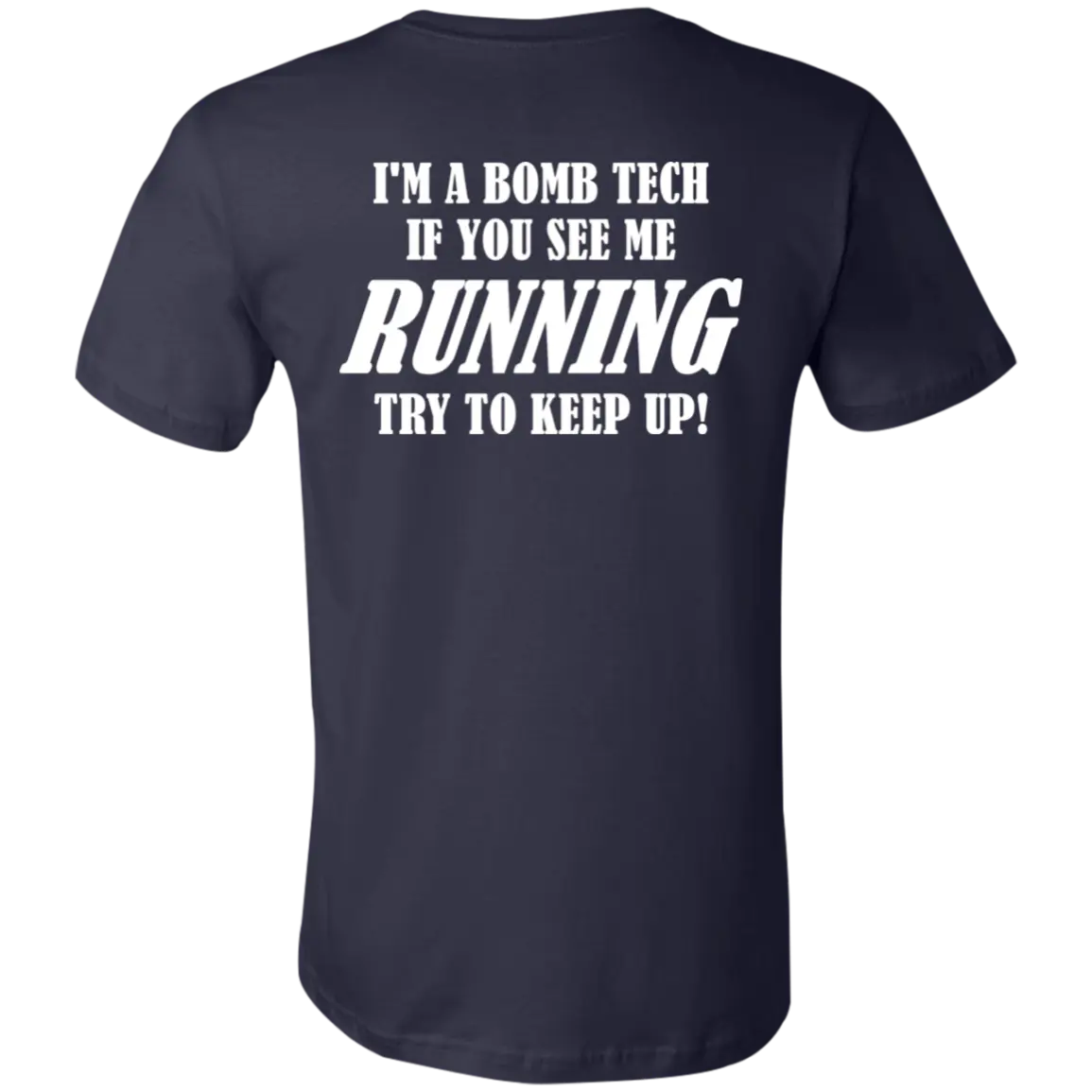 I'm A Bomb Tech... Jersey Short-Sleeve T-Shirt - T-Shirts Black / M Real Domain Streetwear Real Domain Streetwear
