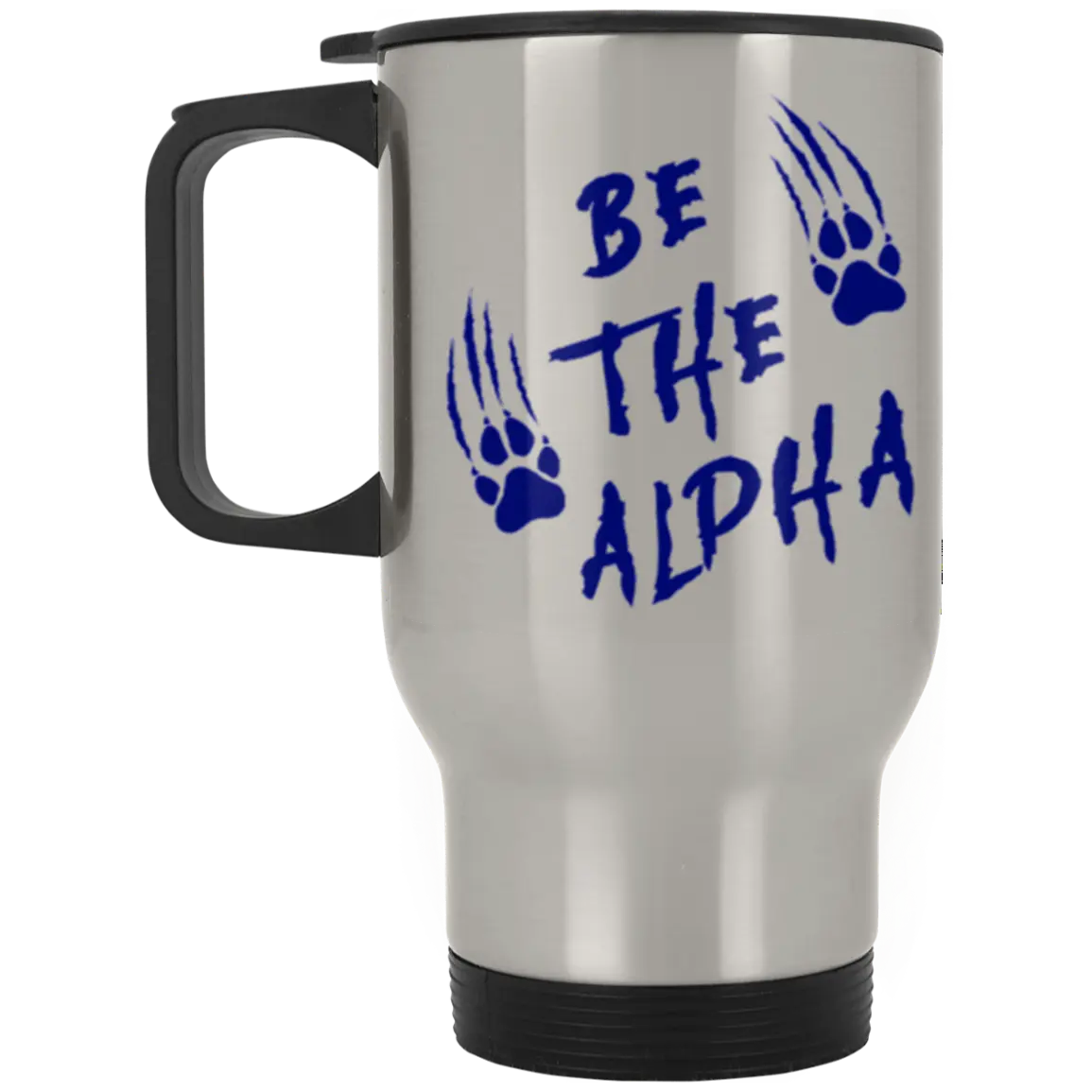 Be the Alpha Blue Silver Stainless Travel Mug - Image #1