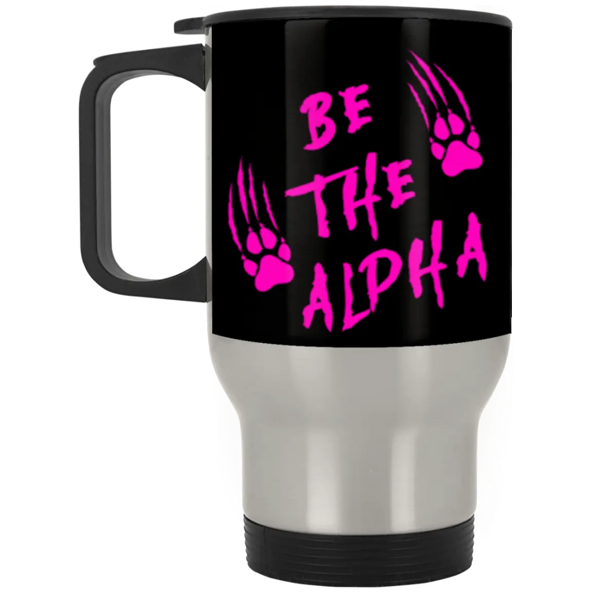 Be the Alpha Pink Silver Stainless Travel Mug - Image #1