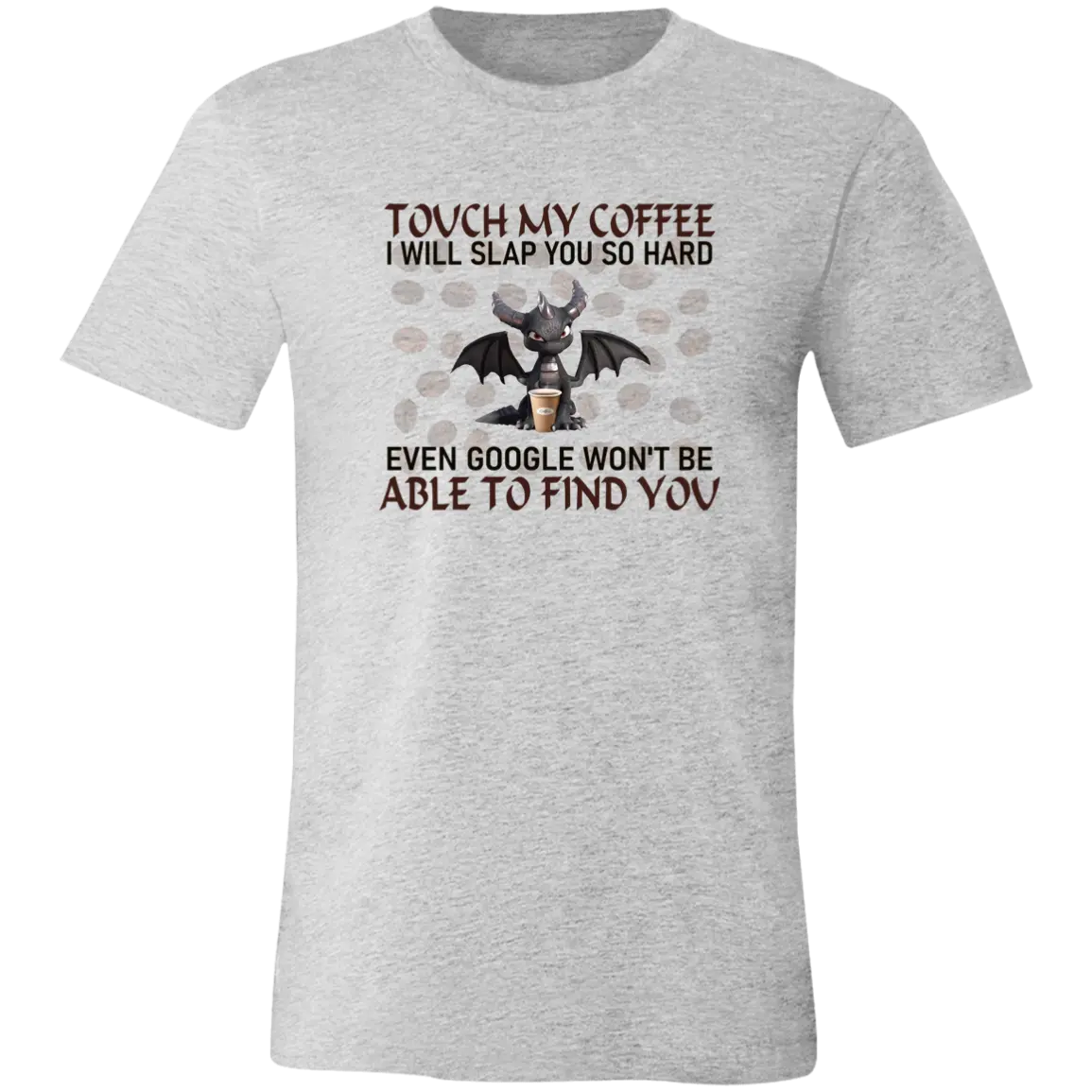 Touch My Coffee... Jersey Short-Sleeve T-Shirt - T-Shirts Athletic Heather / S Real Domain Streetwear Real Domain Streetwear