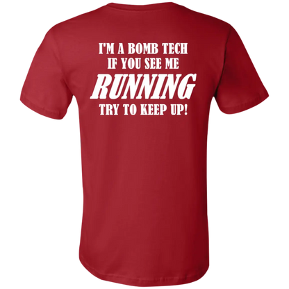 I'm A Bomb Tech... Jersey Short-Sleeve T-Shirt - T-Shirts Canvas Red / M Real Domain Streetwear Real Domain Streetwear