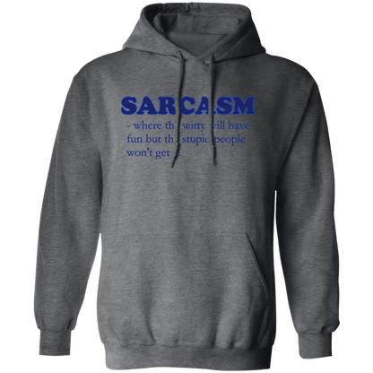 Sarcasm Humor Defined Pullover Hoodie - Hoodies Dark Heather / S Real Domain Streetwear Real Domain Streetwear