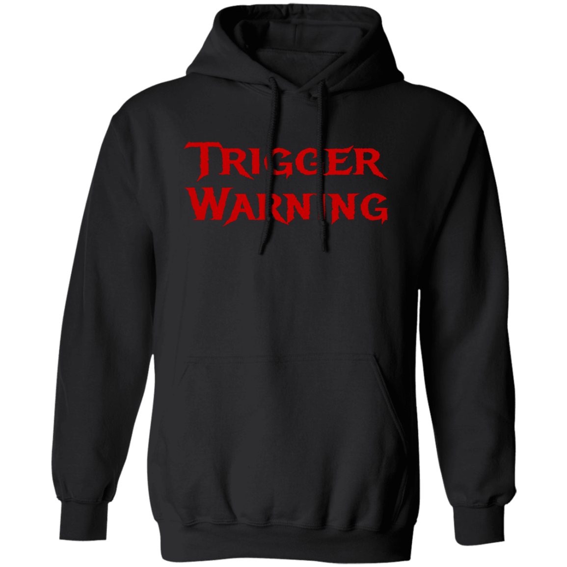 Trigger Warning Pullover Hoodie