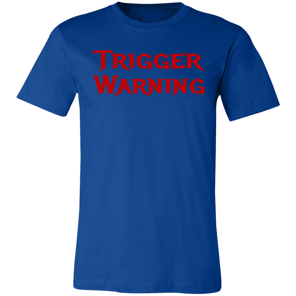 Trigger Warning Jersey Short-Sleeve T-Shirt