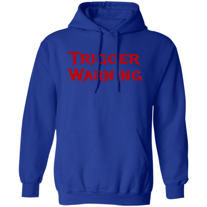 Trigger Warning Pullover Hoodie - Hoodies Royal / M Real Domain Streetwear Real Domain Streetwear