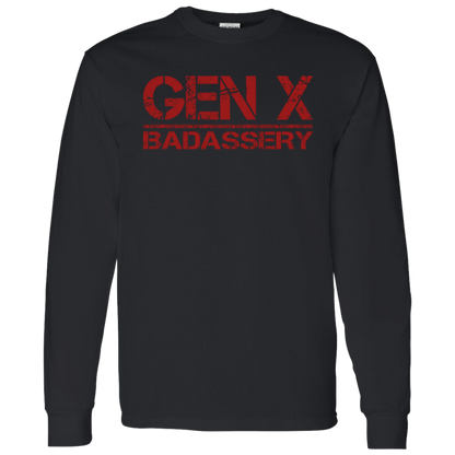 GEN X Badassery Long-Sleeve T-Shirt