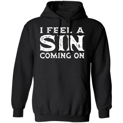 I Feel a SIN Coming On Pullover Hoodie - Hoodies Black / M Real Domain Streetwear Real Domain Streetwear