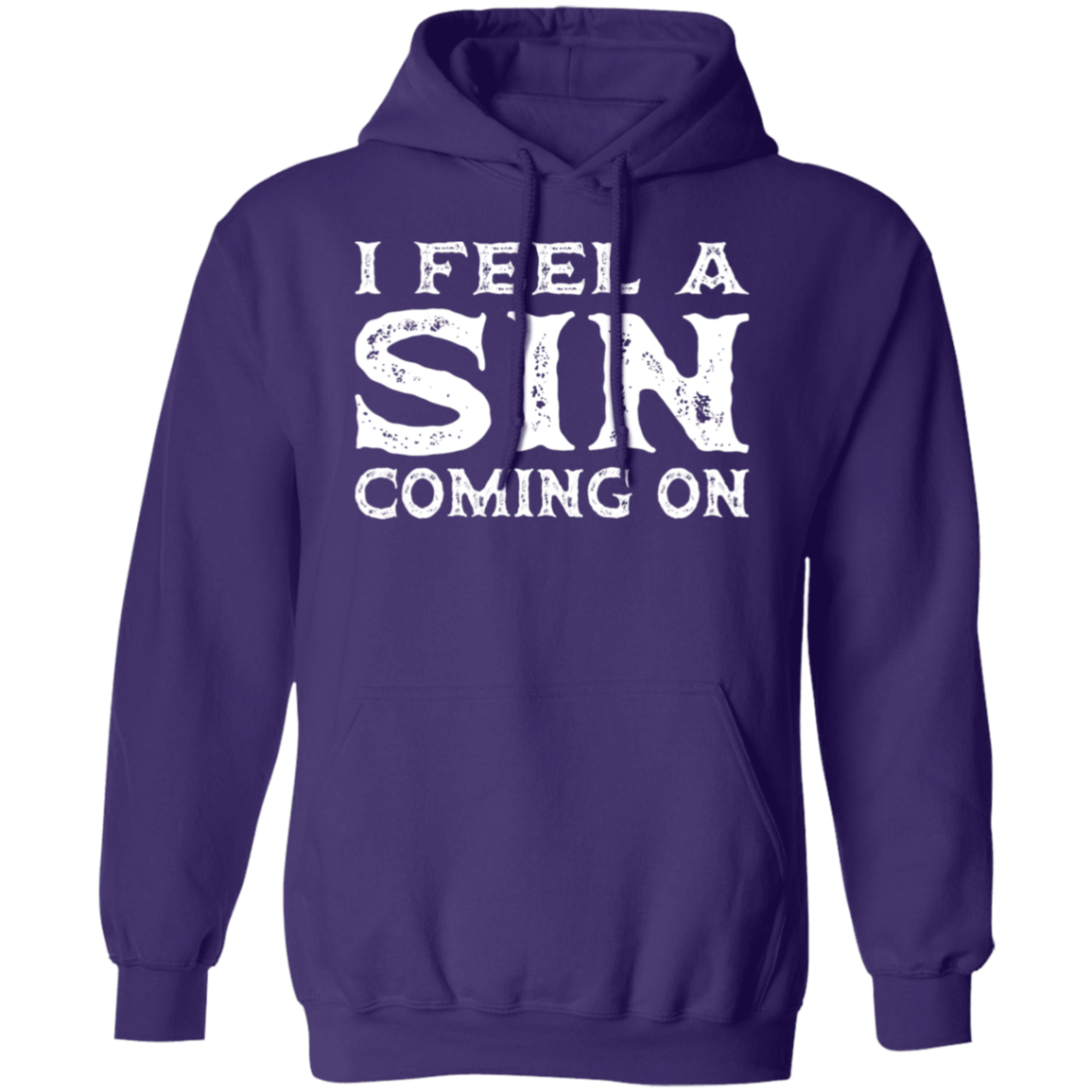 I Feel a SIN Coming On Pullover Hoodie - Hoodies Purple / M Real Domain Streetwear Real Domain Streetwear