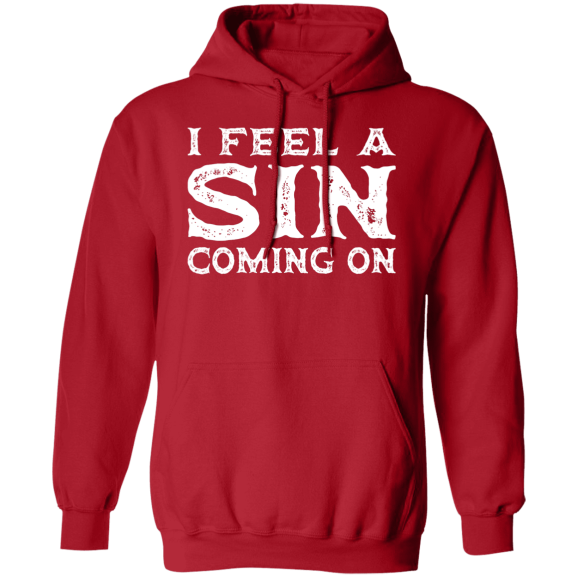 I Feel a SIN Coming On Pullover Hoodie - Hoodies Red / M Real Domain Streetwear Real Domain Streetwear