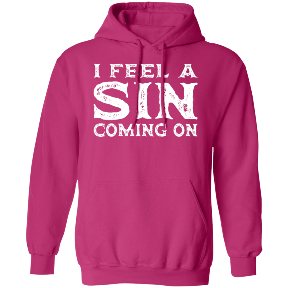 I Feel a SIN Coming On Pullover Hoodie - Hoodies Heliconia / M Real Domain Streetwear Real Domain Streetwear