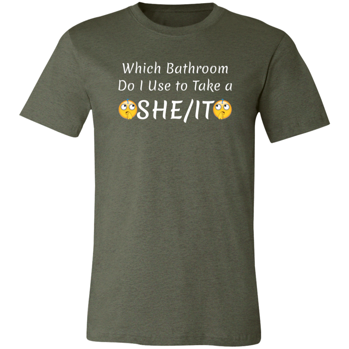 Which Bathroom... Jersey Short-Sleeve T-Shirt - T-Shirts Heather Military Green / X-Small Real Domain Streetwear Real Domain Streetwear