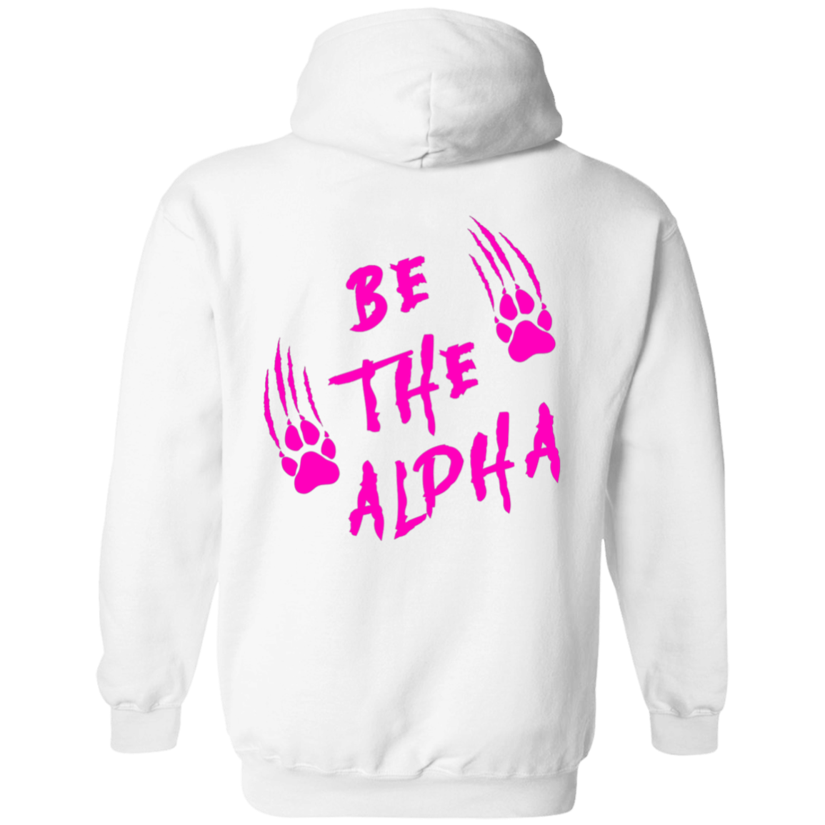Be the Alpha Women's Pink Performance Pullover Hoodie - Hoodies White / M Real Domain Streetwear Real Domain Streetwear