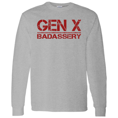 GEN X Badassery Long-Sleeve T-Shirt
