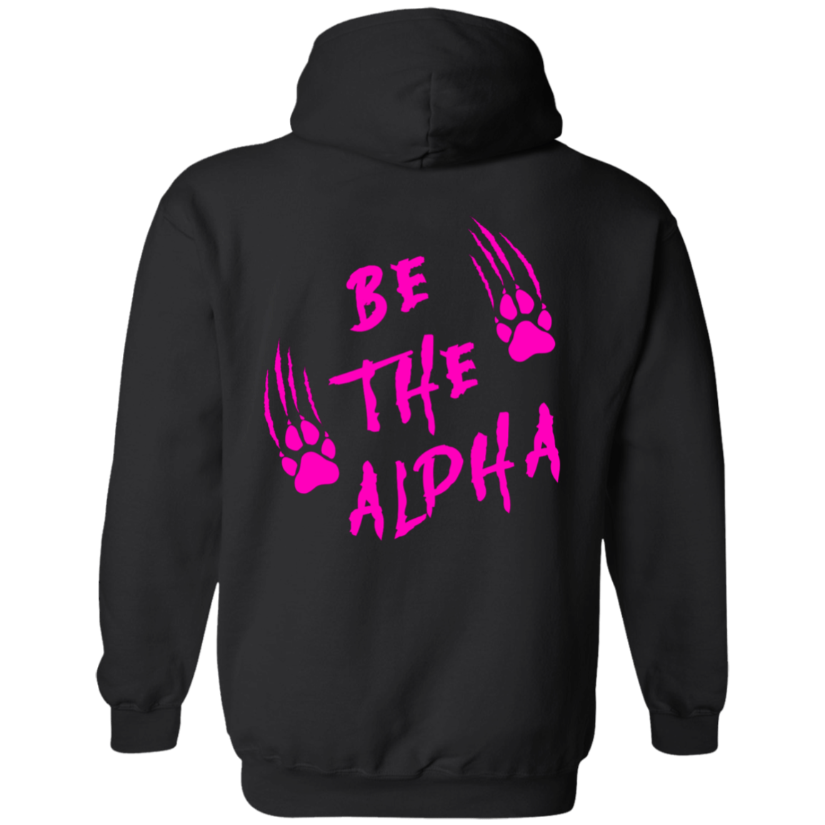 Be the Alpha Women's Pink Performance Pullover Hoodie - Hoodies White / M Real Domain Streetwear Real Domain Streetwear