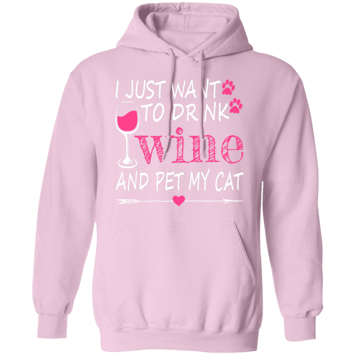 I Just Want to Drink Wine... Pullover Hoodie - Hoodies Light Pink / M Real Domain Streetwear Real Domain Streetwear