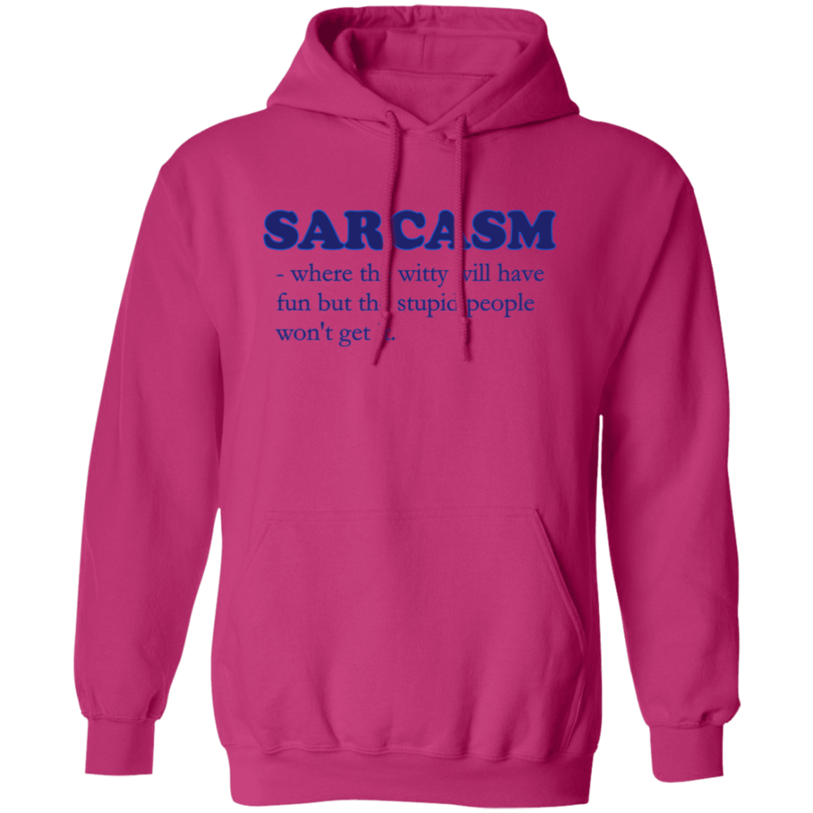 Sarcasm Humor Defined Pullover Hoodie - Hoodies Heliconia / S Real Domain Streetwear Real Domain Streetwear