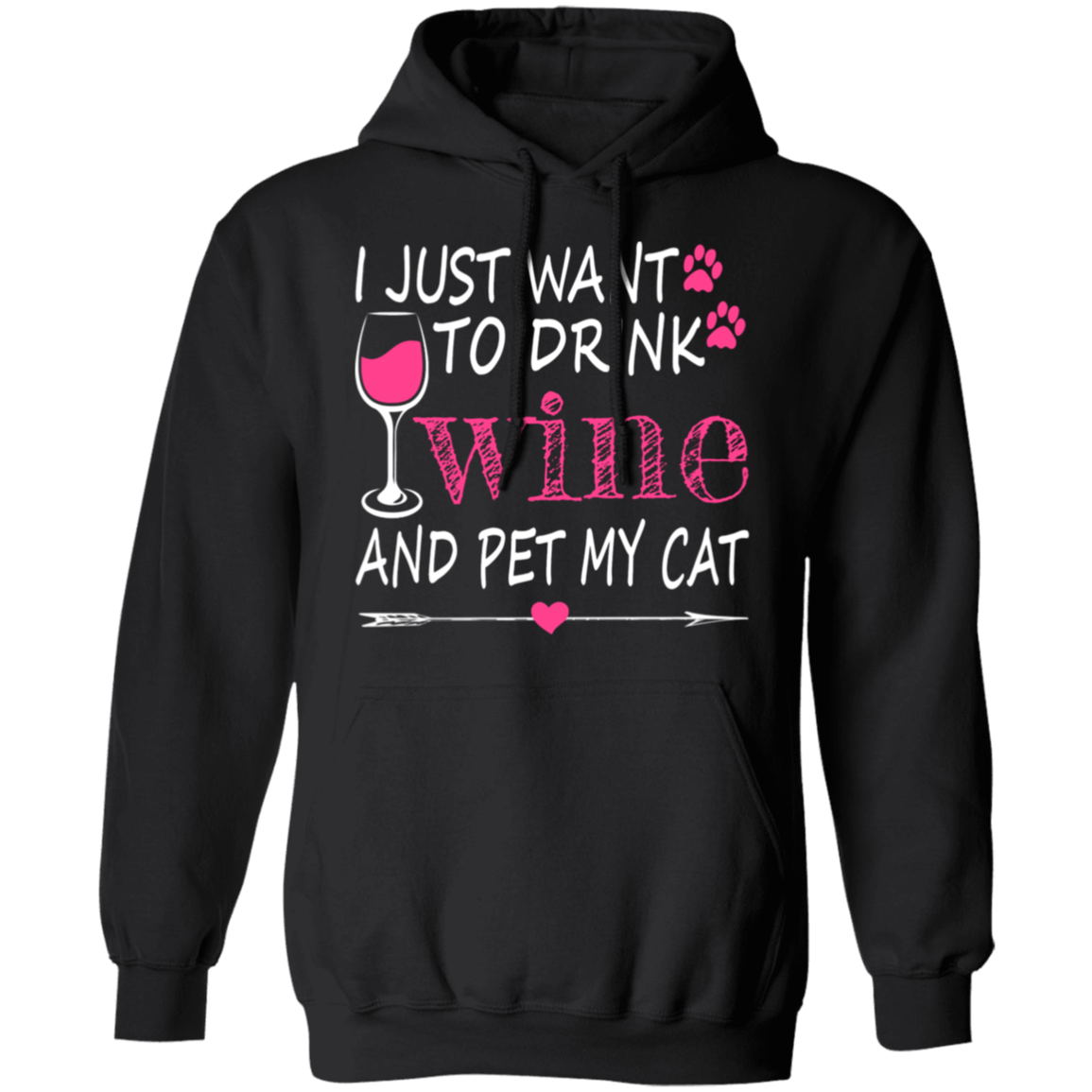 I Just Want to Drink Wine... Pullover Hoodie - Hoodies Black / M Real Domain Streetwear Real Domain Streetwear