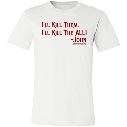 I'll Kill Them, I'll Kill Them All Jersey Short-Sleeve T-Shirt - T-Shirts White / S Real Domain Streetwear Real Domain Streetwear