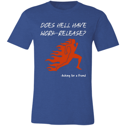Does Hell Have Work-Release Jersey Short-Sleeve T-Shirt - T-Shirts Heather Royal / M Real Domain Streetwear Real Domain Streetwear