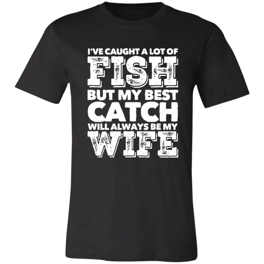 Best Catch Will Always Be My Wife Jersey Short-Sleeve T-Shirt - T-Shirts Black / M Real Domain Streetwear Real Domain Streetwear